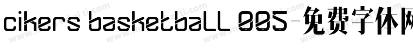 cikers basketball 005字体转换